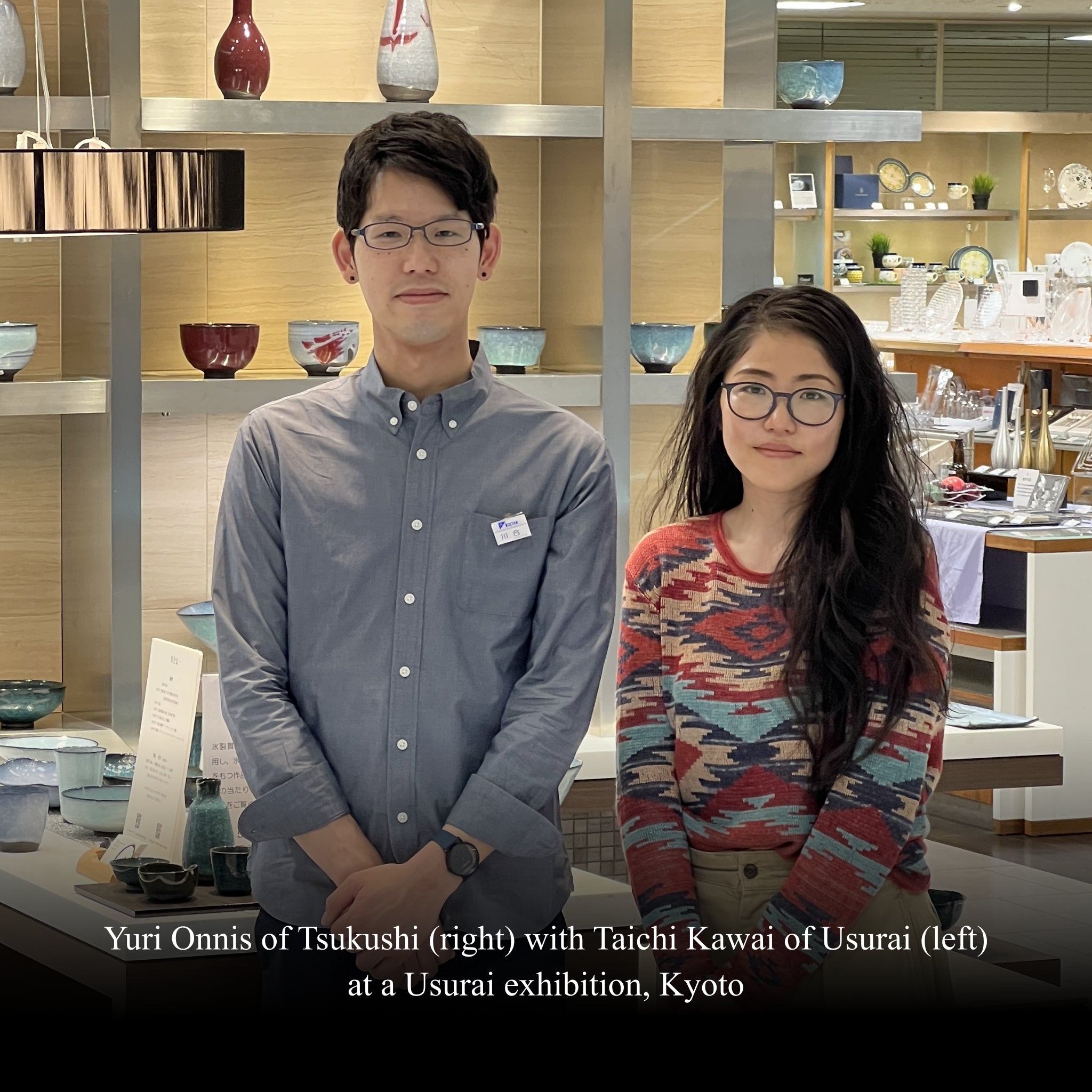 Y. Onnis of Tsukushi and T. Kawai of Usurai, at a Usurai exhibition in Kyoto.